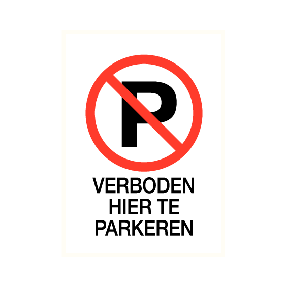 Verboden hier te parkeren – kunststof plaat 210 x 300 mm